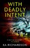 [The Forensic Files/North East Police 01] • With Deadly Intent